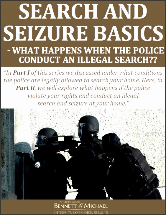 search and seizure basics police conducts illegal search
