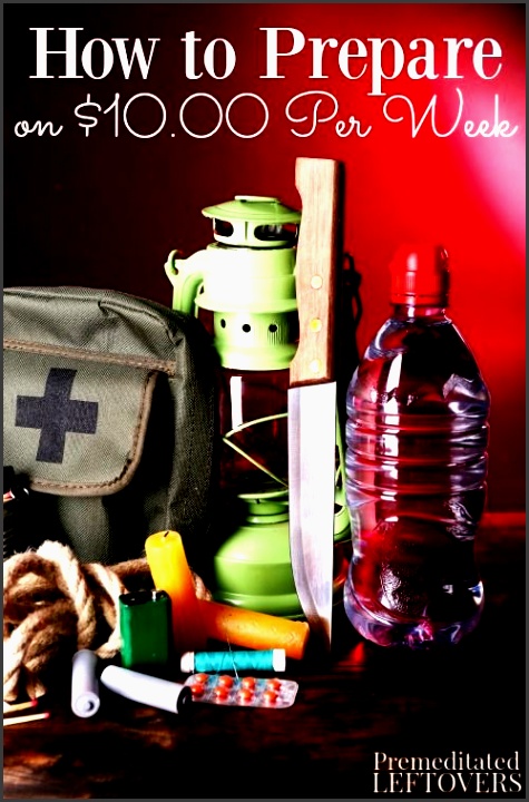 how to build your emergency preparedness supplies on 10 a week