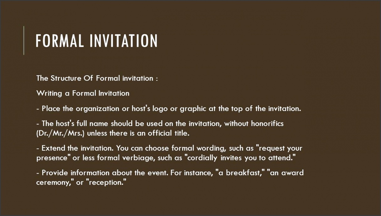 I N F O R M A L 4 Formal invitation