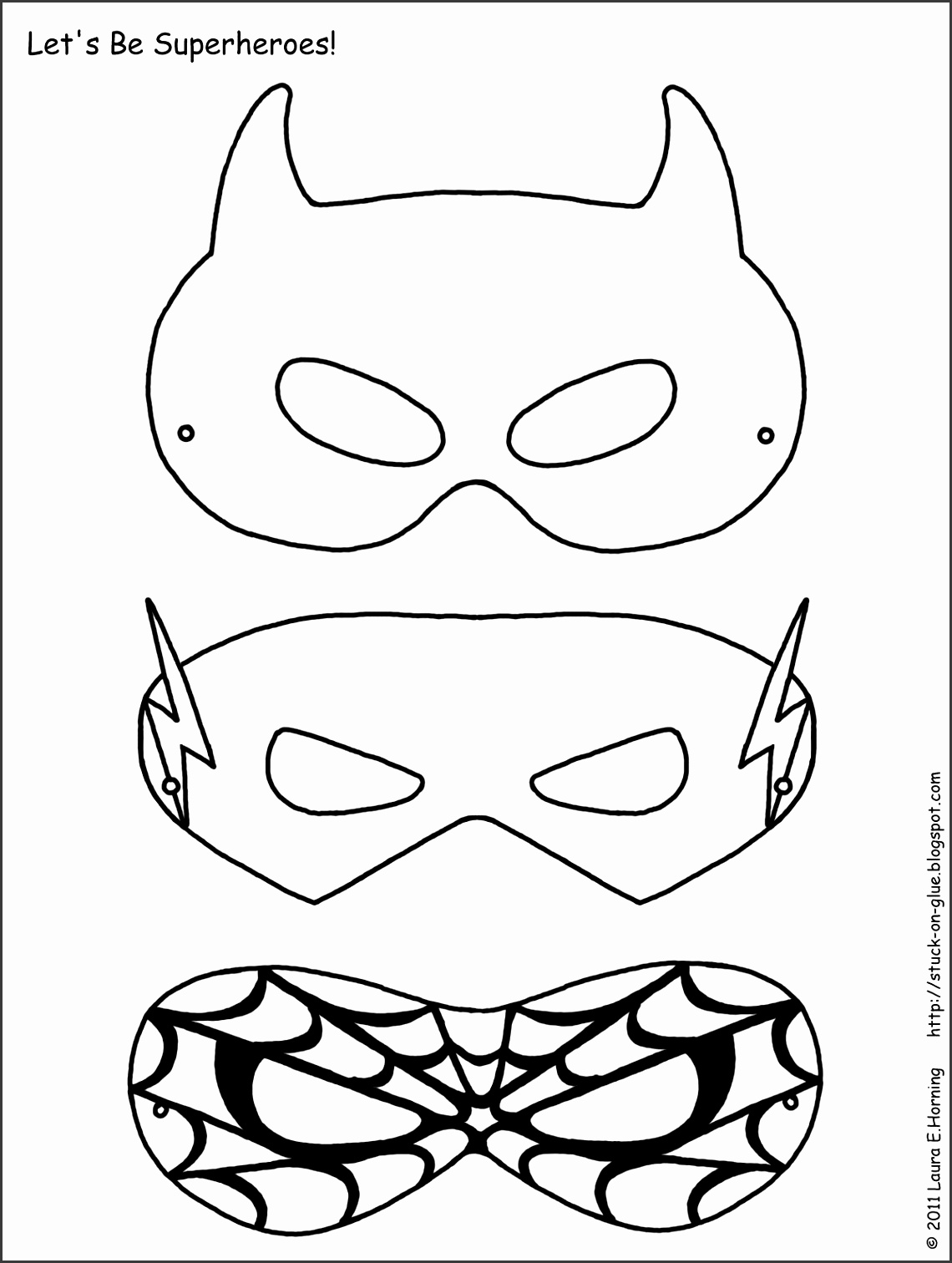 Printable super hero masks Hours of Fun Color them the way they want glue to a cereal box cut & use pipe cleaners to wrap around or elastic So simple